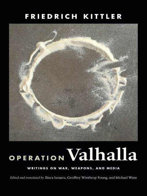 Title details for Operation Valhalla by Friedrich Kittler - Available